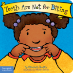 Teeth Are Not for Biting (board book) – Elizabeth Verdick